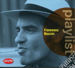 Francesco Baccini - Playlist cd musicale di Francesco Baccini