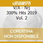V/A - Nrj 300% Hits 2019 Vol. 2 cd