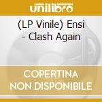 (LP Vinile) Ensi - Clash Again vinile