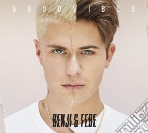 Benji & Fede - Good Vibes cd musicale di Benji & Fede