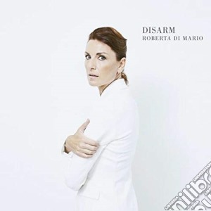 Roberta Di Mario - Disarm cd musicale