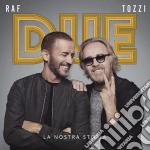 Raf & Umberto Tozzi - Due, La Nostra Storia (2 Cd) cd