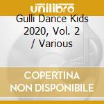 Gulli Dance Kids 2020, Vol. 2 / Various cd