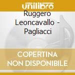 Ruggero Leoncavallo - Pagliacci cd
