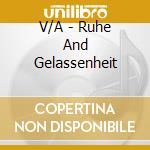 V/A - Ruhe And Gelassenheit cd