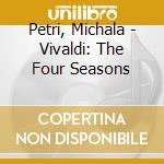 Petri, Michala - Vivaldi: The Four Seasons cd
