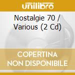 Nostalgie 70 / Various (2 Cd) cd