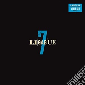 (LP Vinile) Ligabue - 7 (Vinile Blu) lp vinile di Ligabue