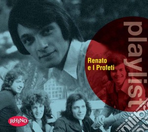 Renato E I Profeti - Playlist cd musicale di Renato e i profeti