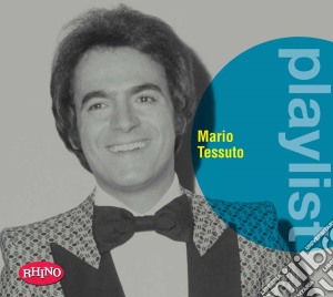 Mario Tessuto - Playlist cd musicale di Mario Tessuto