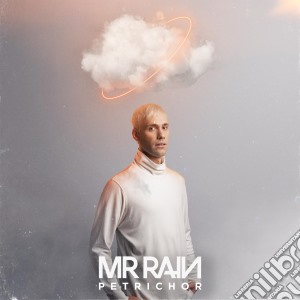 Mr. Rain - Petrichor cd musicale di Mr. Rain