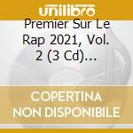 Premier Sur Le Rap 2021, Vol. 2 (3 Cd) / Various cd