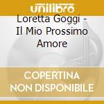 Loretta Goggi - Il Mio Prossimo Amore cd musicale