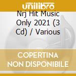 Nrj Hit Music Only 2021 (3 Cd) / Various cd