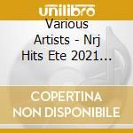 Various Artists - Nrj Hits Ete 2021 (3 Cd) cd