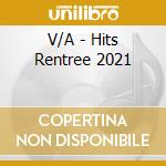V/A - Hits Rentree 2021 cd