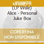 (LP Vinile) Alice - Personal Juke Box vinile