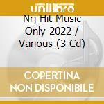 Nrj Hit Music Only 2022 / Various (3 Cd) cd