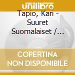 Tapio, Kari - Suuret Suomalaiset / 80.. (4 Cd) cd musicale di Tapio, Kari