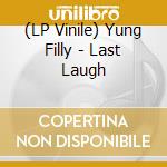 (LP Vinile) Yung Filly - Last Laugh vinile