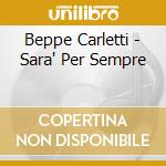 Beppe Carletti - Sara' Per Sempre cd