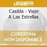 Casilda - Viaje A Las Estrellas cd