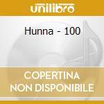 Hunna - 100 cd musicale di Hunna