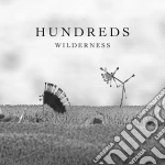 Hundreds - Wilderness cd