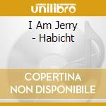 I Am Jerry - Habicht cd