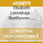 Elisabeth Leonskaja - Beethoven: Piano Concertos Nos cd