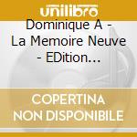 Dominique A - La Memoire Neuve - EDition Speciale (2 Cd) cd musicale