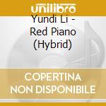 Yundi Li - Red Piano (Hybrid) cd