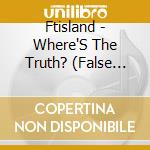 Ftisland - Where'S The Truth? (False Version) cd