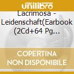 Lacrimosa - Leidenschaft(Earbook (2Cd+64 Pg Booklet+Autograph) Emp Exclusive) cd