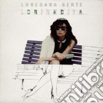Loredana Berte' - Lorinedita