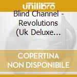 Blind Channel - Revolutions (Uk Deluxe Edition)