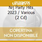 Nrj Party Hits 2023 / Various (2 Cd) cd