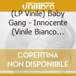 (LP Vinile) Baby Gang - Innocente (Vinile Bianco Autografato) vinile