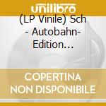 (LP Vinile) Sch - Autobahn- Edition Formula 1 vinile