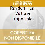 Rayden - La Victoria Imposible cd musicale