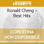 Ronald Cheng - Best Hits cd musicale di Ronald Cheng