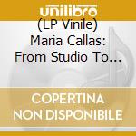 (LP Vinile) Maria Callas: From Studio To Screen vinile
