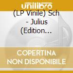 (LP Vinile) Sch - Julius (Edition Limitee Vinyle De Couleur) vinile