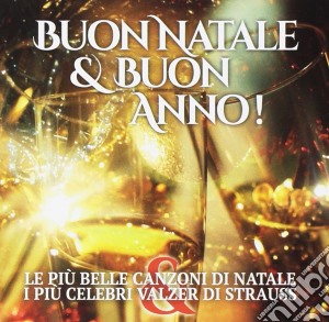 Buon Natale & Buon Anno! / Various (2 Cd) cd musicale