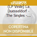 (LP Vinile) La Duesseldorf - The Singles - Rsd 2017 Release (10') vinile