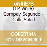 (LP Vinile) Compay Segundo - Calle Salud vinile