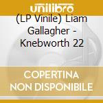 (LP Vinile) Liam Gallagher - Knebworth 22 vinile