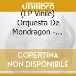 (LP Vinile) Orquesta De Mondragon - Muneca Hinchable vinile