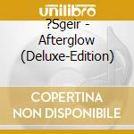 ?Sgeir - Afterglow (Deluxe-Edition) cd musicale di ?Sgeir
