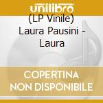 (LP Vinile) Laura Pausini - Laura vinile